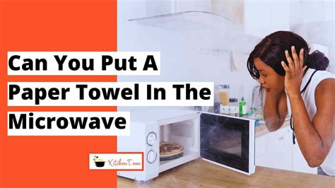 can you put paper towels in the microwave